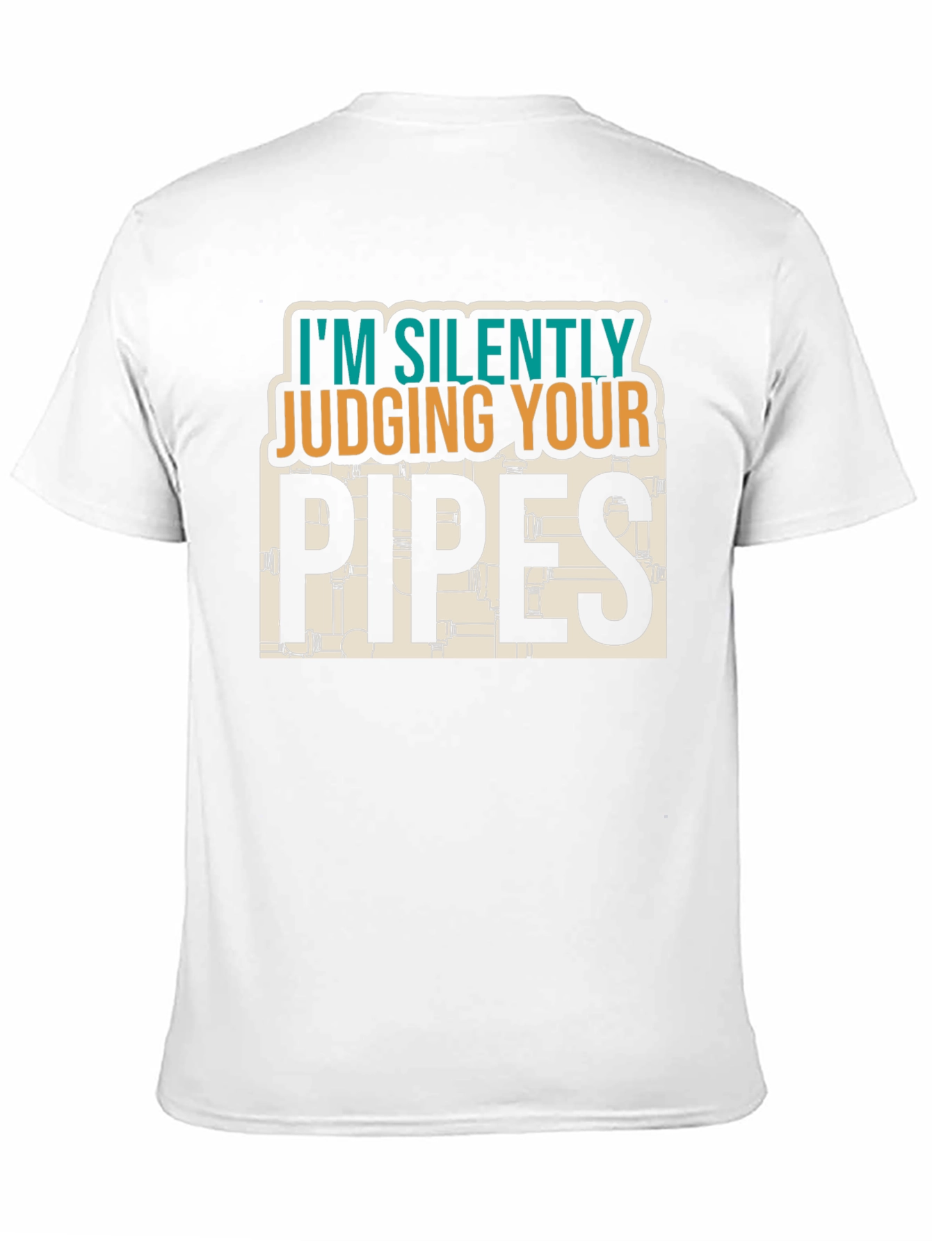 Silently Judging Your Pipes - Plumber T-Shirt