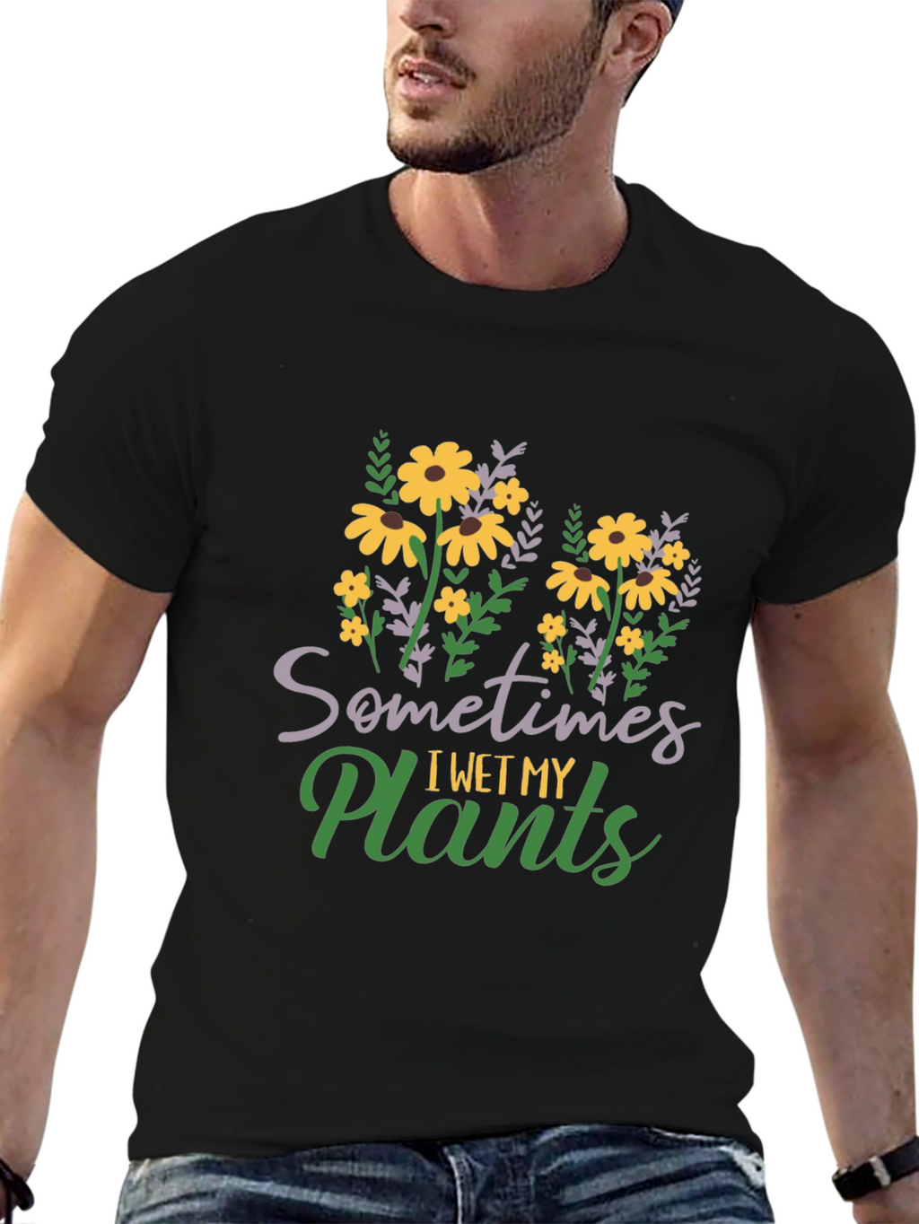I Wet My Plants Graphic T-Shirt