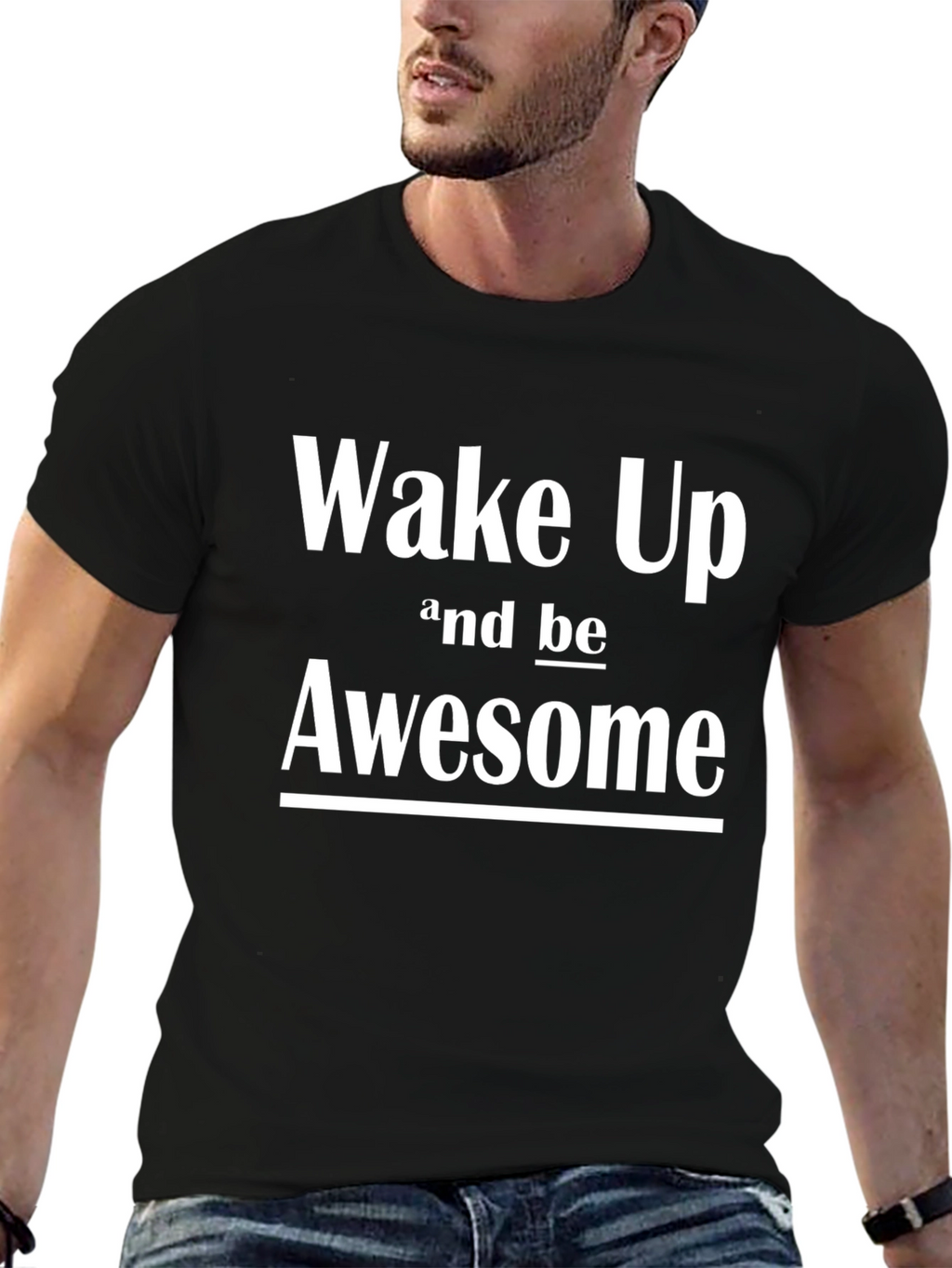Wake Up Awesome Black T-Shirt