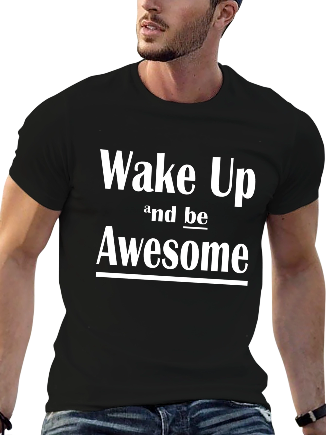 Wake Up Awesome Black T-Shirt