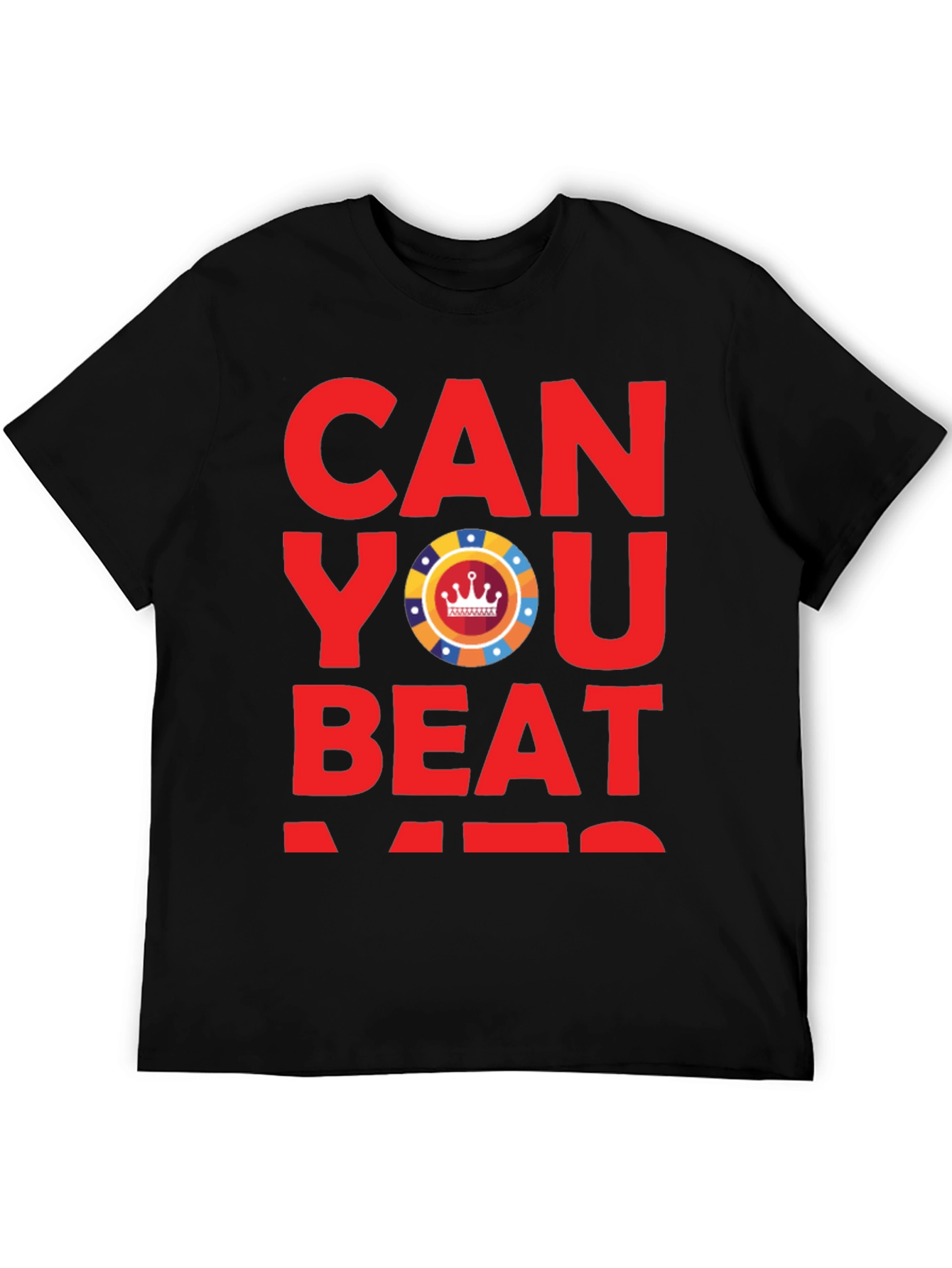 Can You Beat Me? Poker T-Shirt