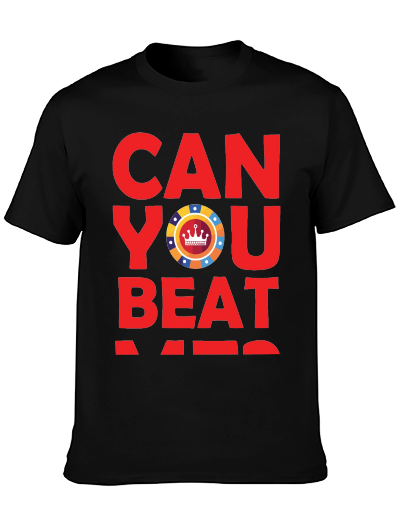 Can You Beat Me? Poker T-Shirt