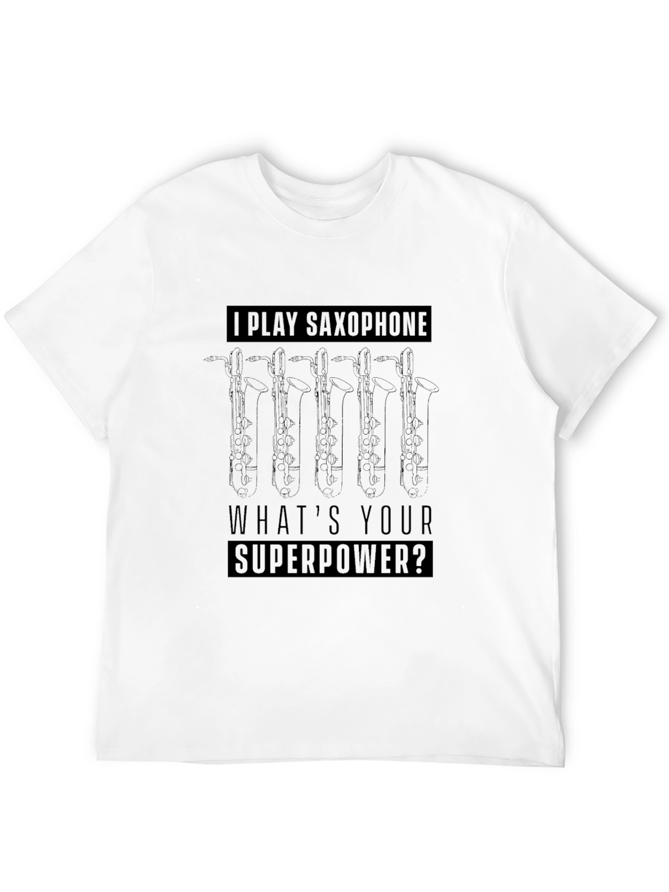 Saxophone Superpower T-Shirt - Musician Gift
