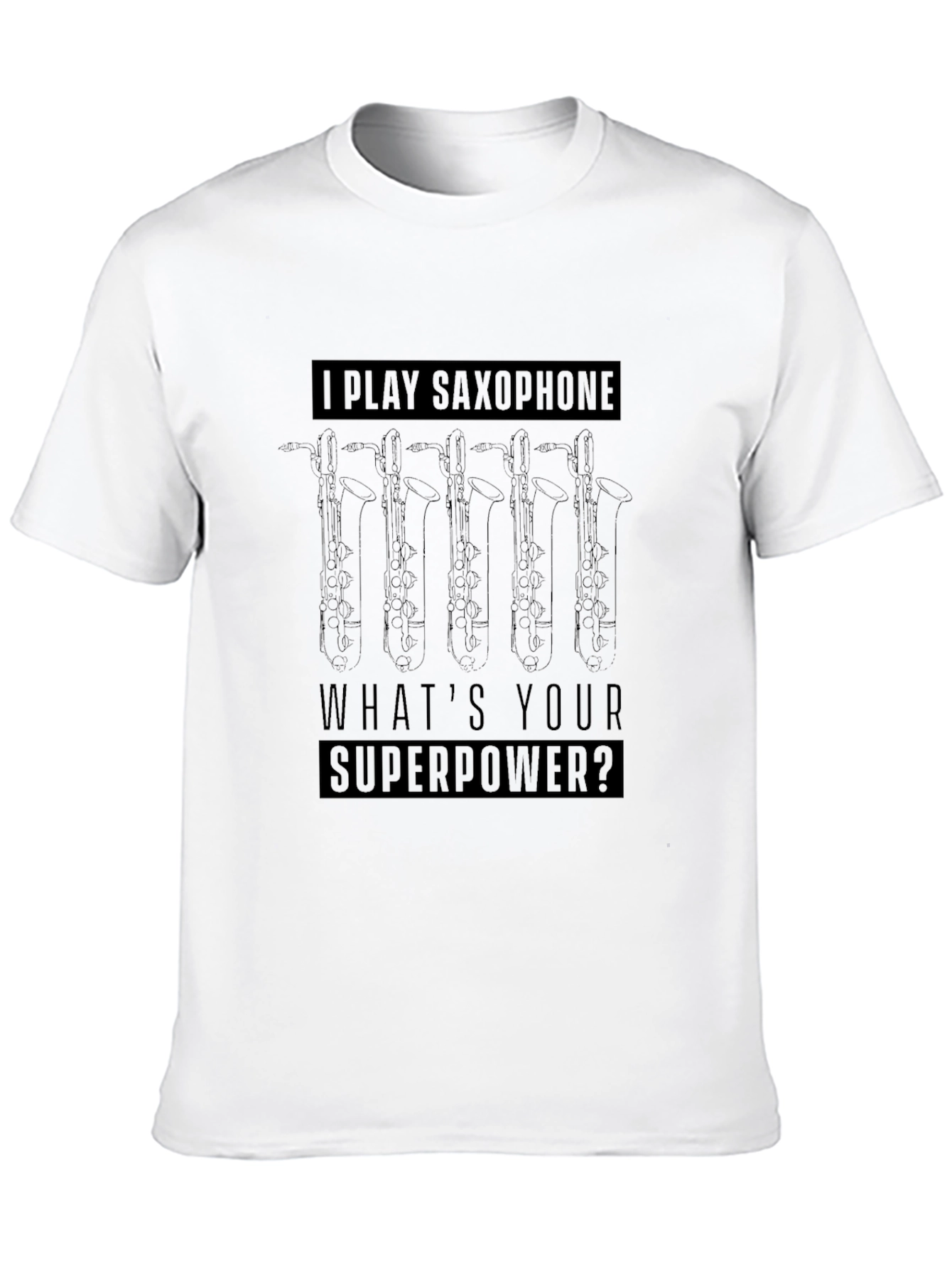 Saxophone Superpower T-Shirt - Musician Gift