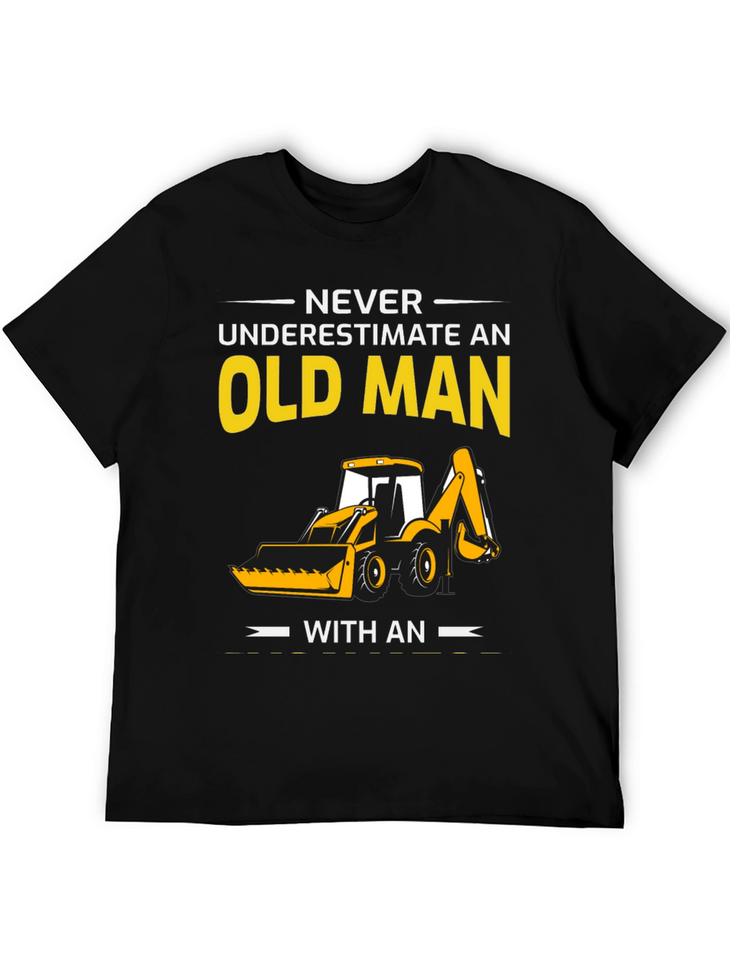 Old Man Excavator T-Shirt