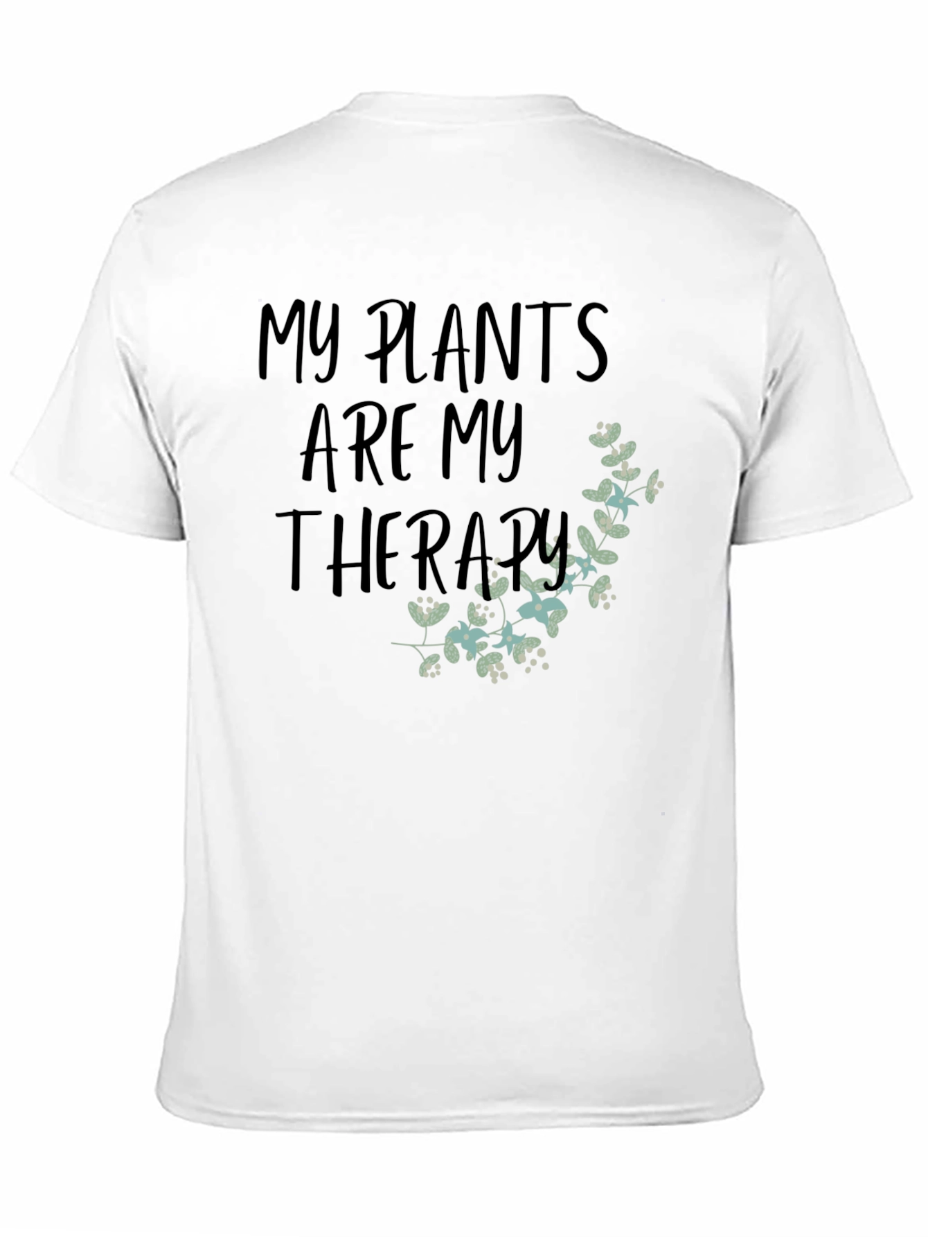 My Plants are My Therapy T-Shirt