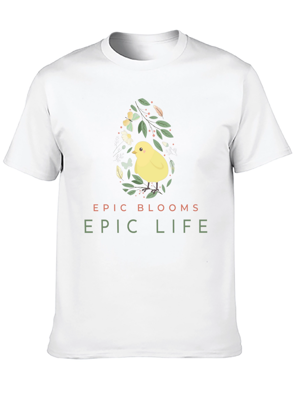 Epic Blooms Life Easter Chick Tee