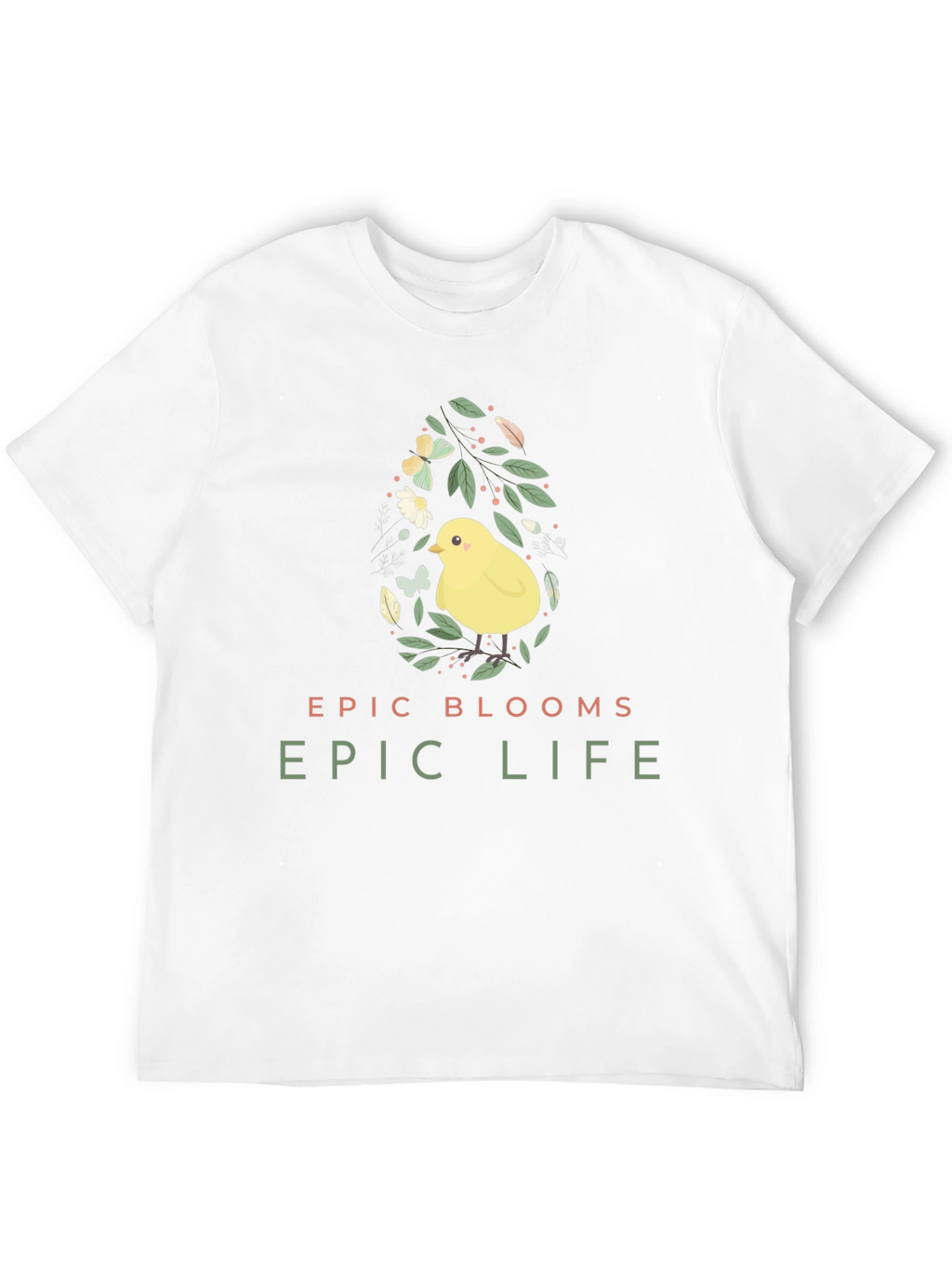 Epic Blooms Life Easter Chick Tee