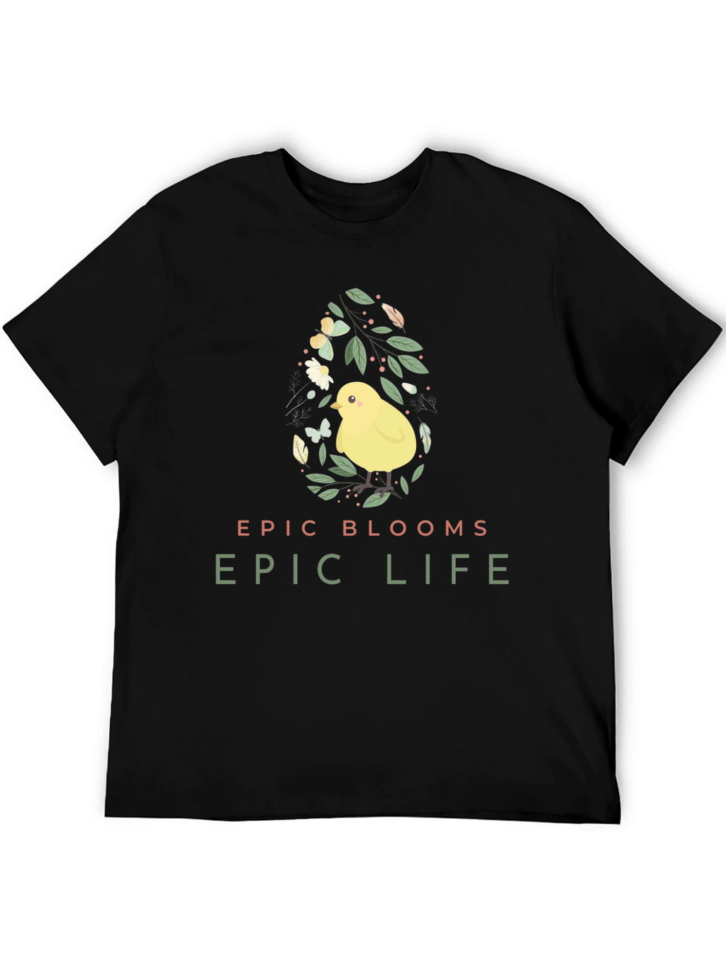 Epic Blooms Life Easter Chick Tee