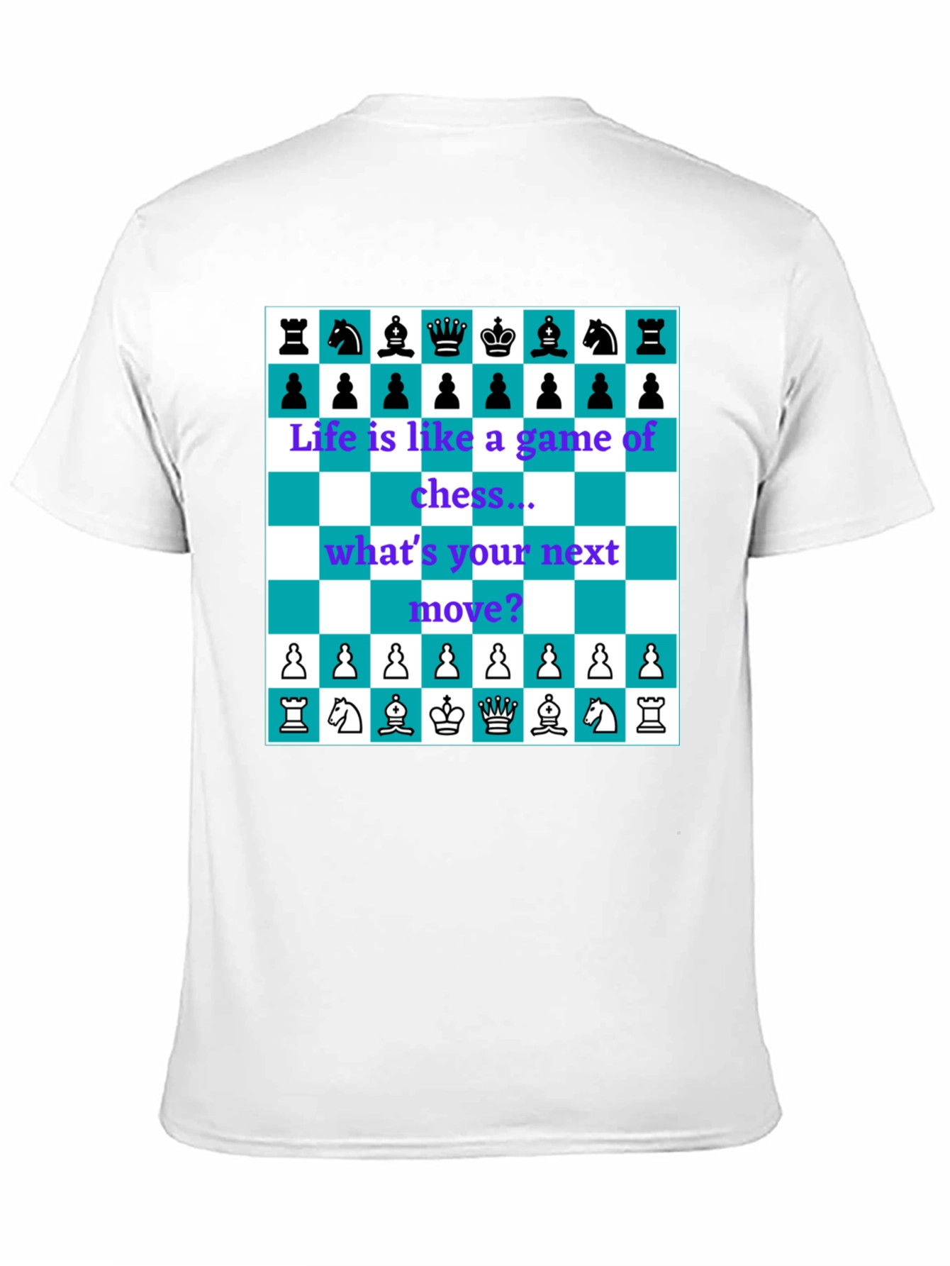 Life is Like Chess T-Shirt