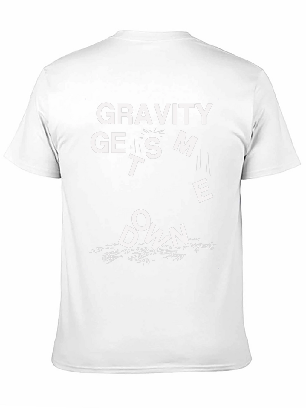 Gravity Gets Me Down Black T-Shirt Funny Graphic Tee