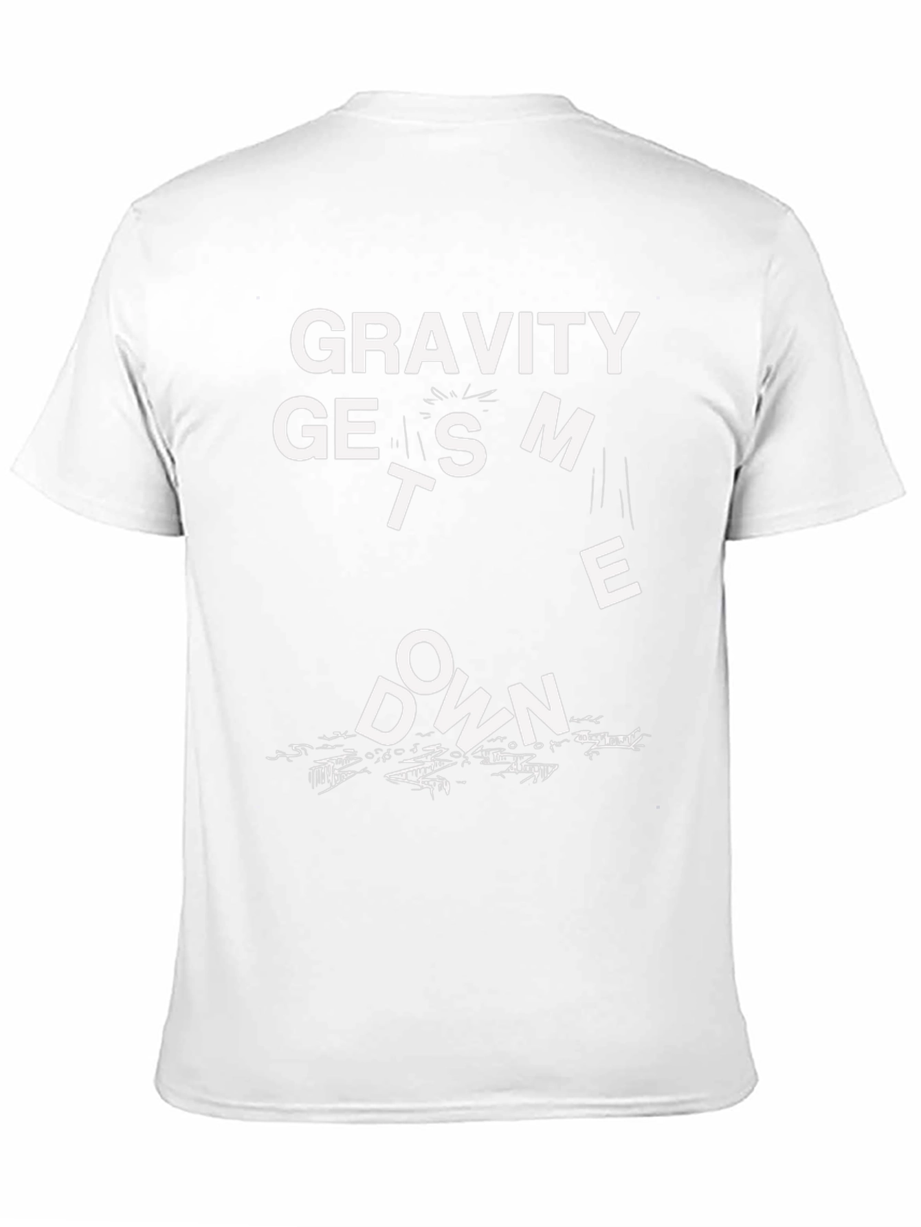 Gravity Gets Me Down Black T-Shirt Funny Graphic Tee