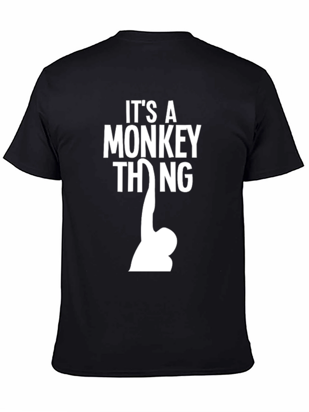 Its a Monkey Thing T-Shirt