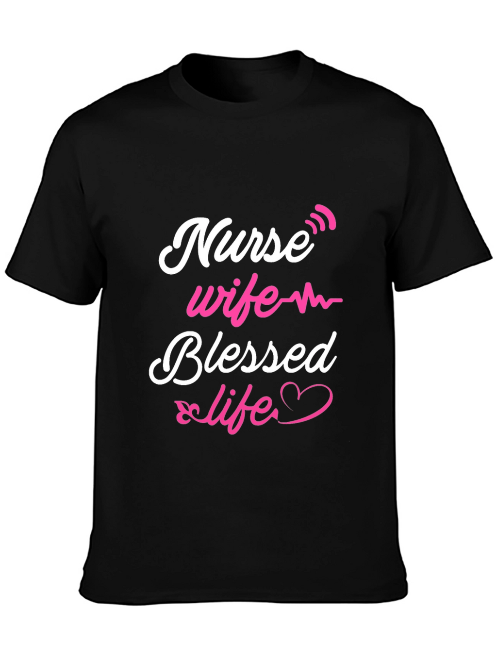 Nurse Wife Blessed Life T-Shirt