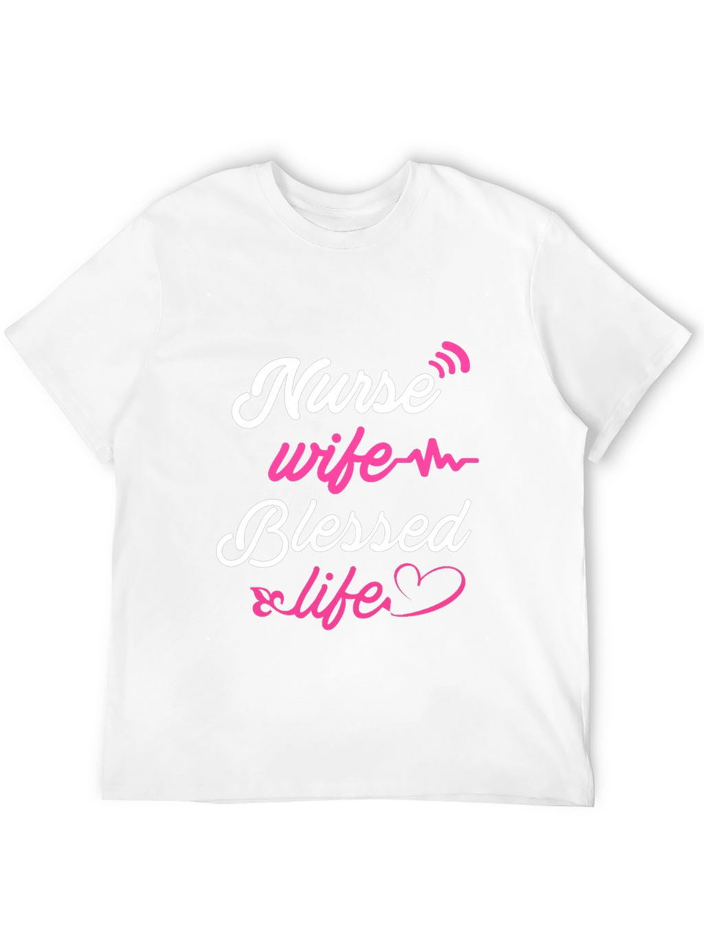Nurse Wife Blessed Life T-Shirt