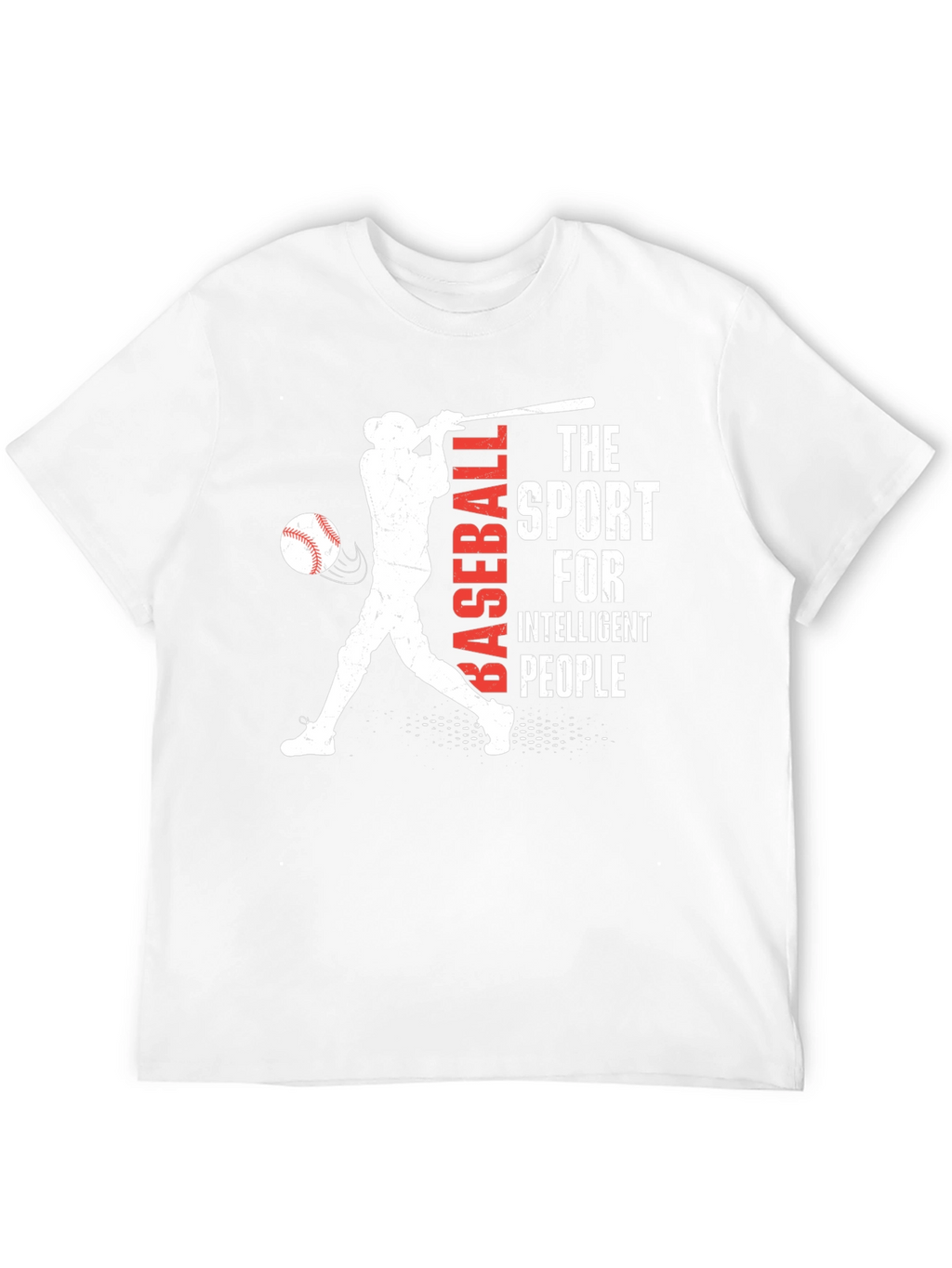 Baseball Sport T-Shirt - Intelligent People