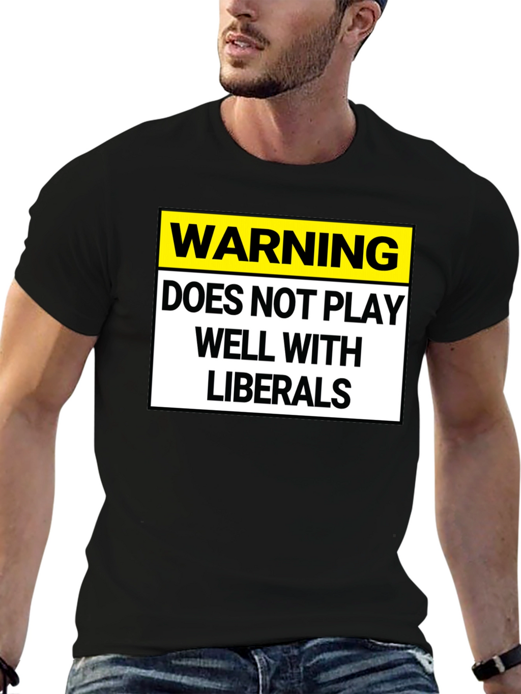 Warning: Does Not Play Well with Liberals T-Shirt