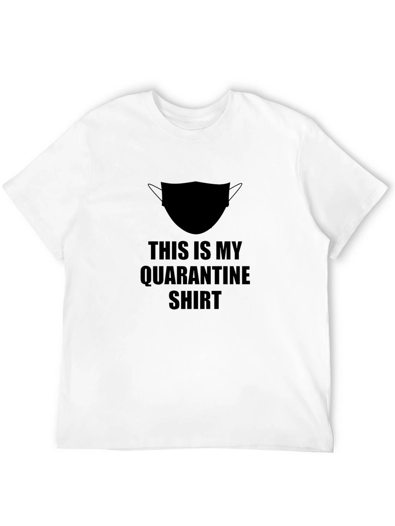 Quarantine Shirt: Funny Novelty Tee