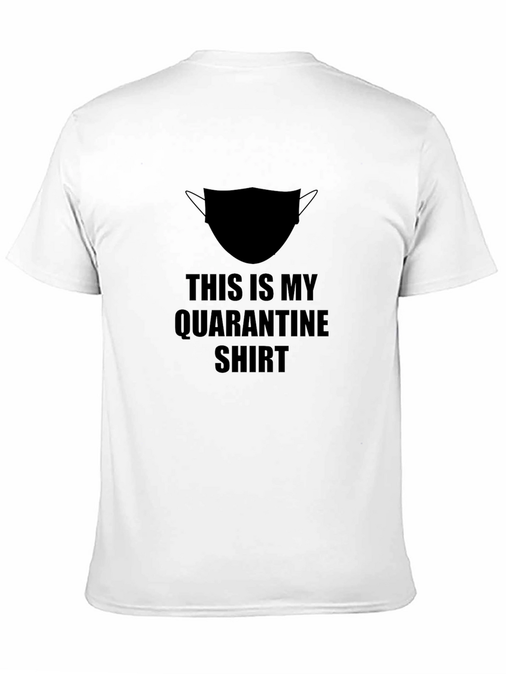 Quarantine Shirt: Funny Novelty Tee