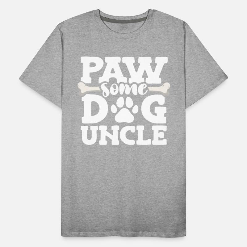 Paw Some Dog Uncle Doggy Bone Animal Lover Dog