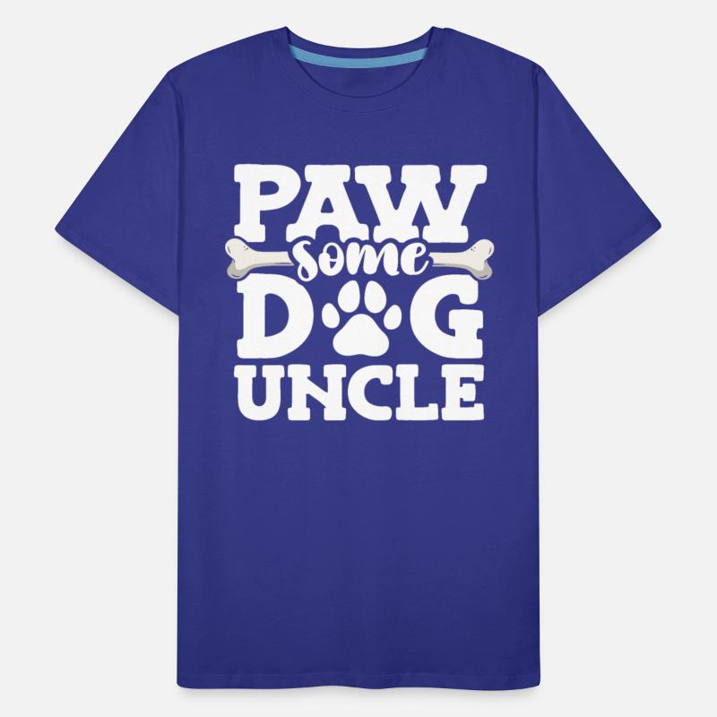 Paw Some Dog Uncle Doggy Bone Animal Lover Dog