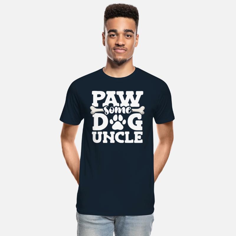Paw Some Dog Uncle Doggy Bone Animal Lover Dog