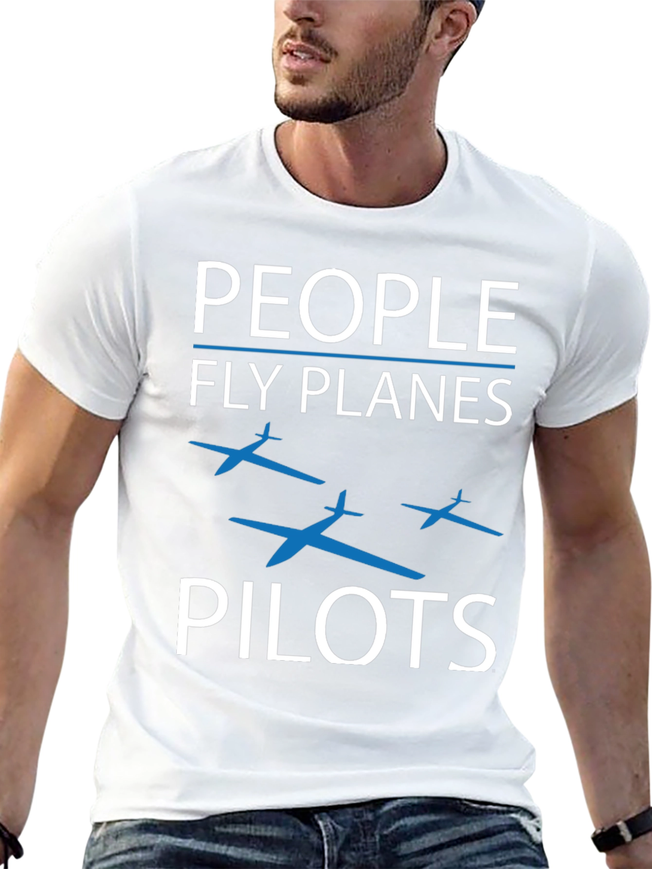 People Fly Planes Pilots Graphic T-Shirt