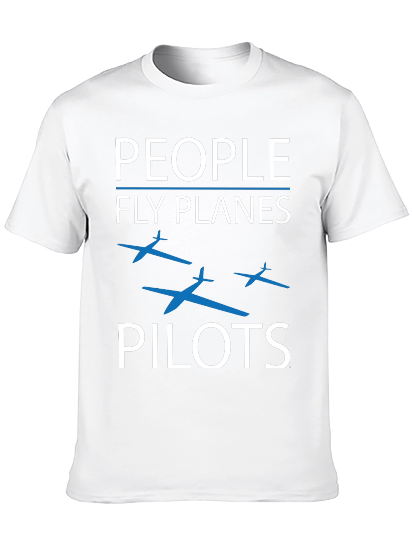 People Fly Planes Pilots Graphic T-Shirt