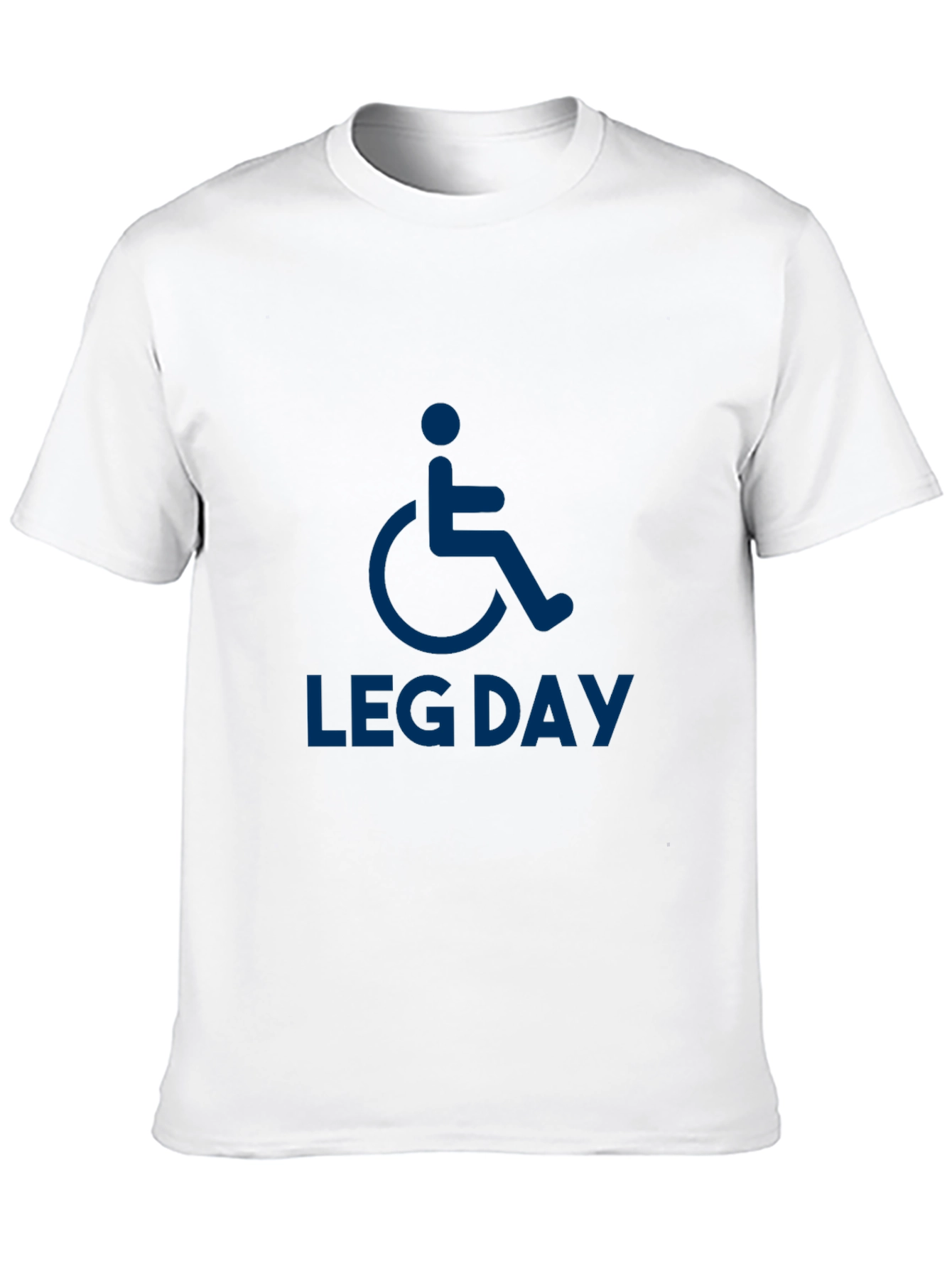 Leg Day T-Shirt - Wheelchair Design