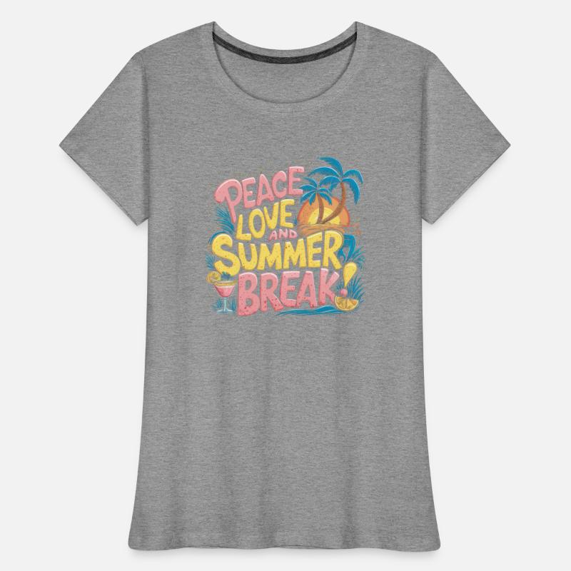 Peace Love and Summer Break