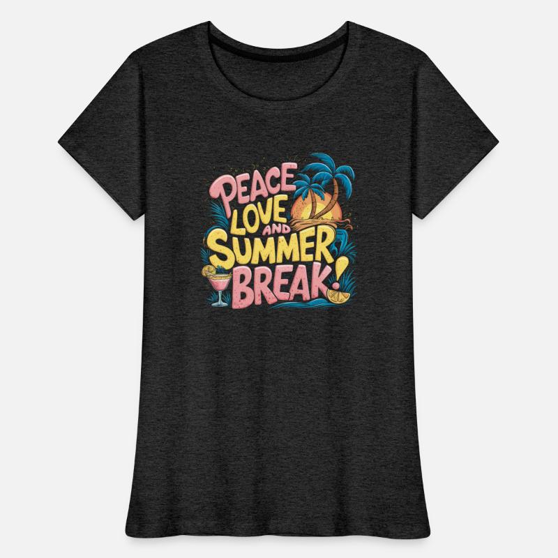 Peace Love and Summer Break