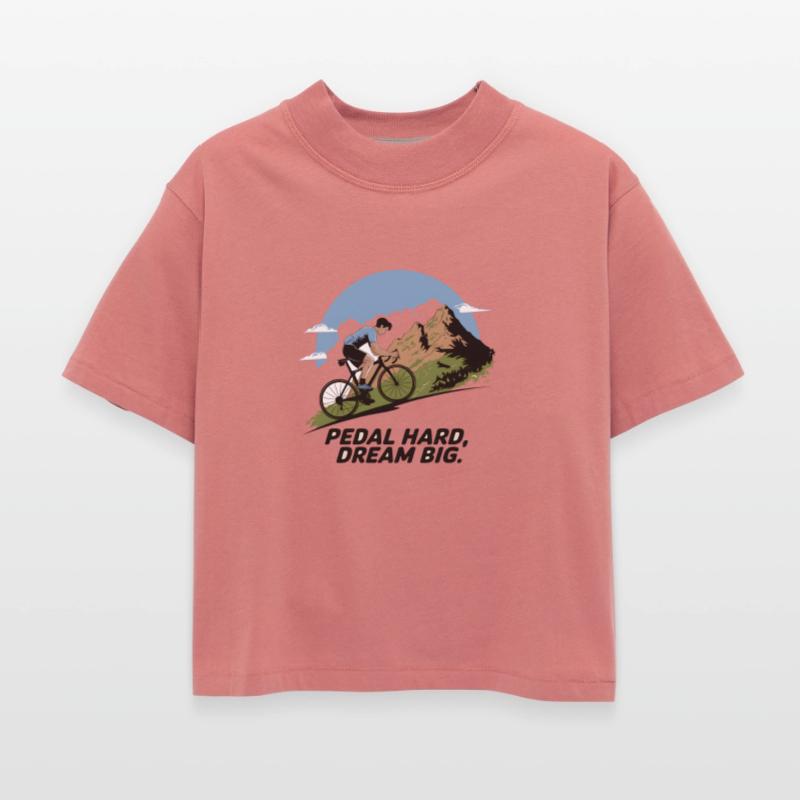 Pedal hard , Dream big