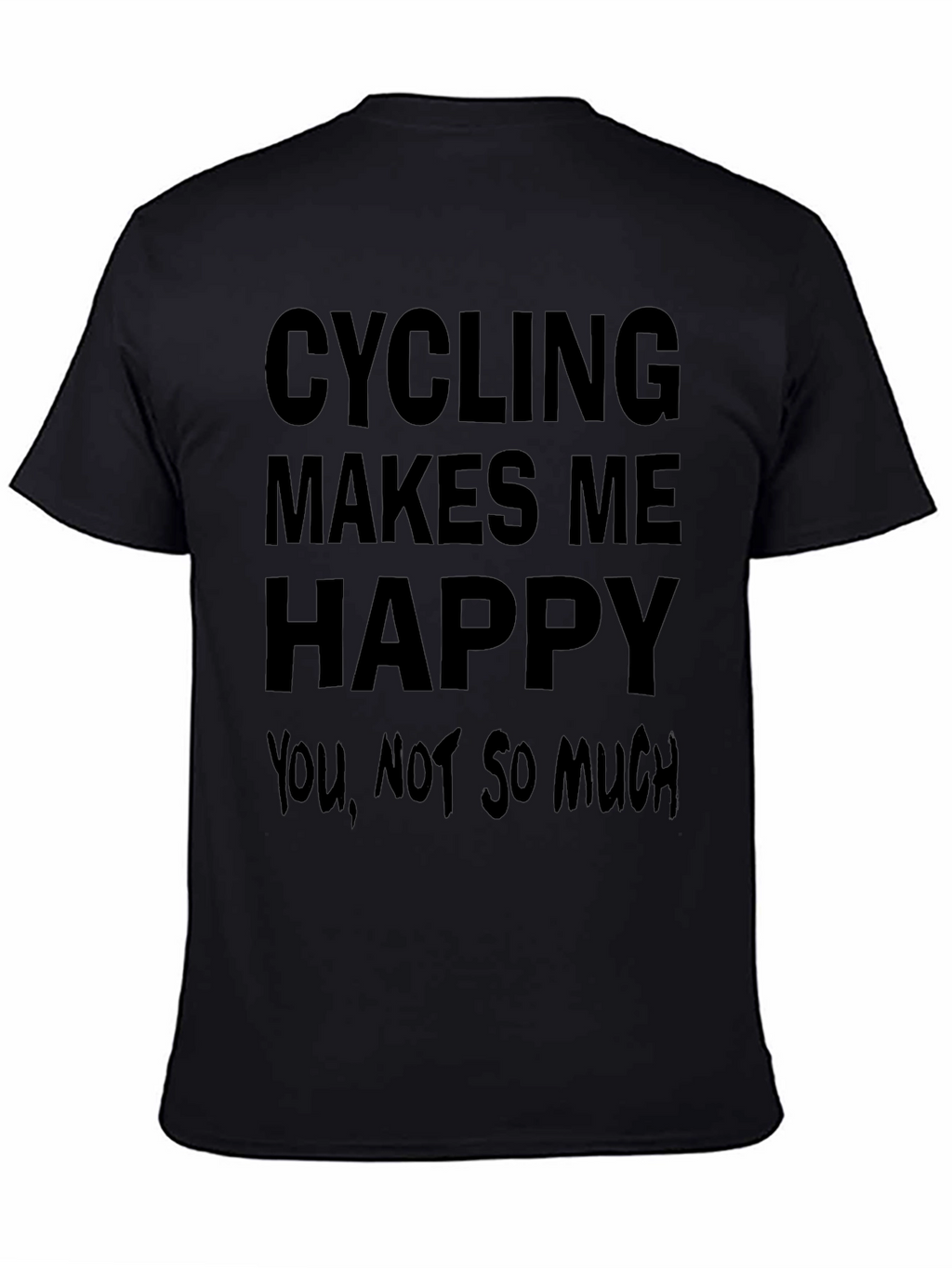 Cycling Makes Me Happy Black T-Shirt