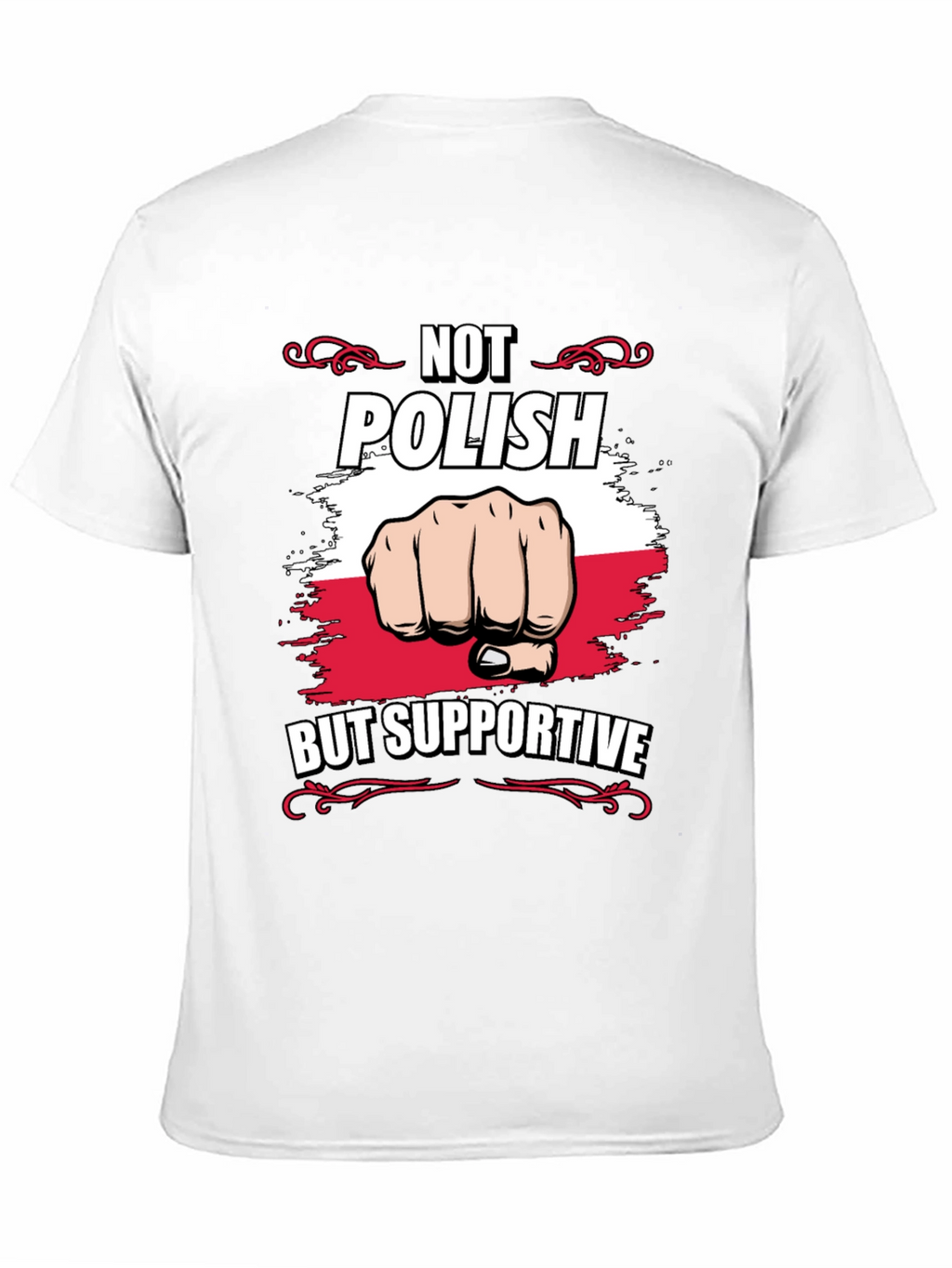 Not Polish But Supportive T-Shirt