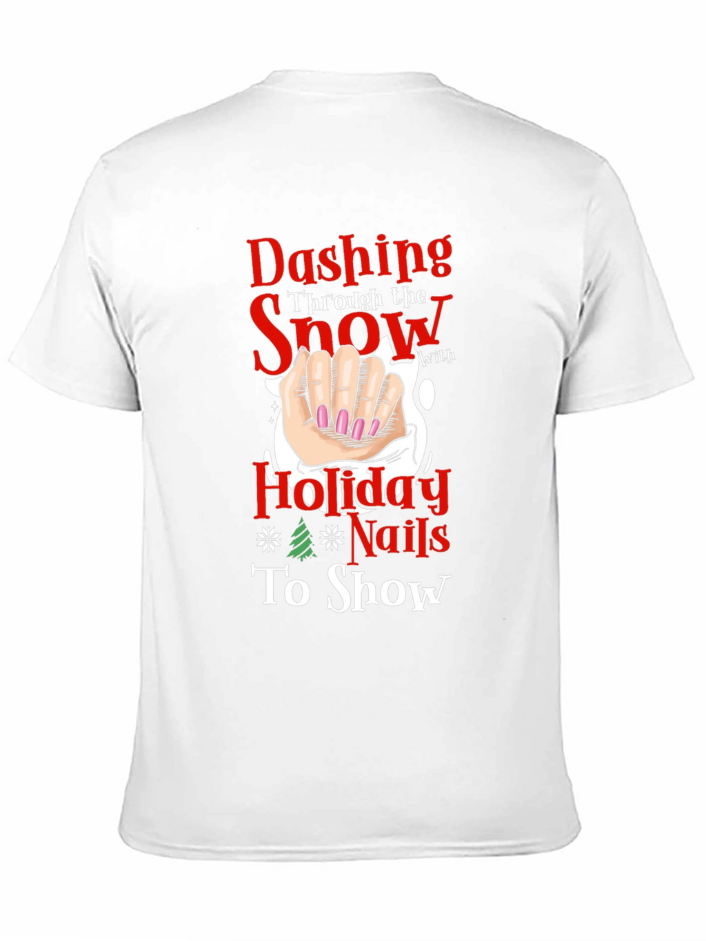 Dashing Holiday Nails T-Shirt