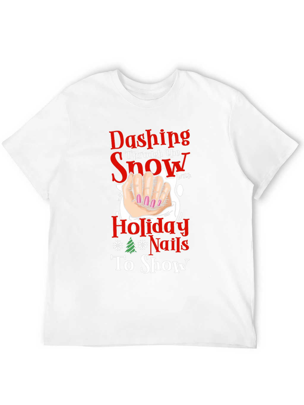 Dashing Holiday Nails T-Shirt