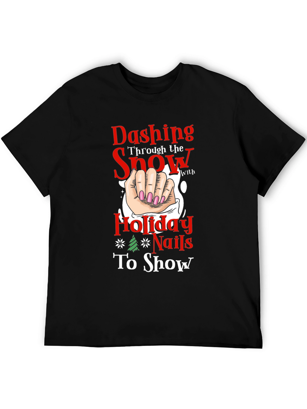 Dashing Holiday Nails T-Shirt