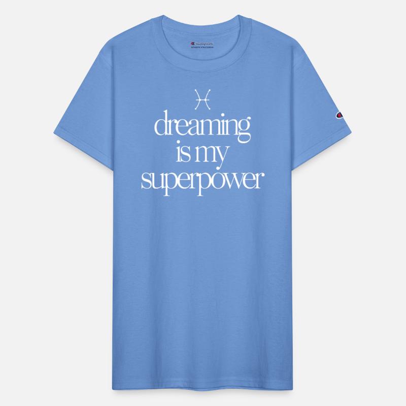 Pisces Zodiac Dreaming Is My Superpower