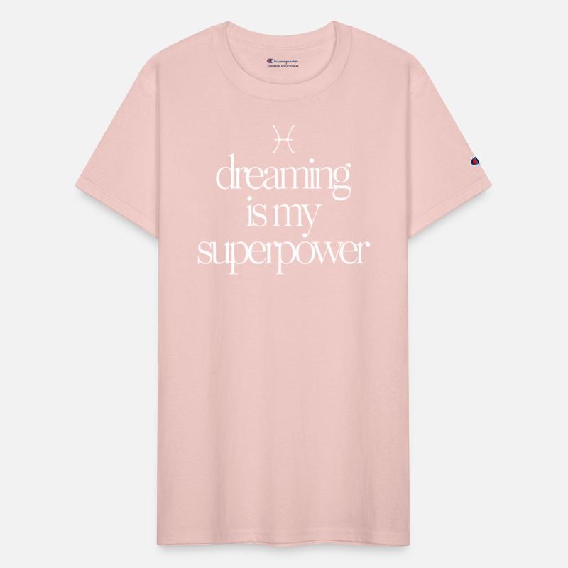 Pisces Zodiac Dreaming Is My Superpower