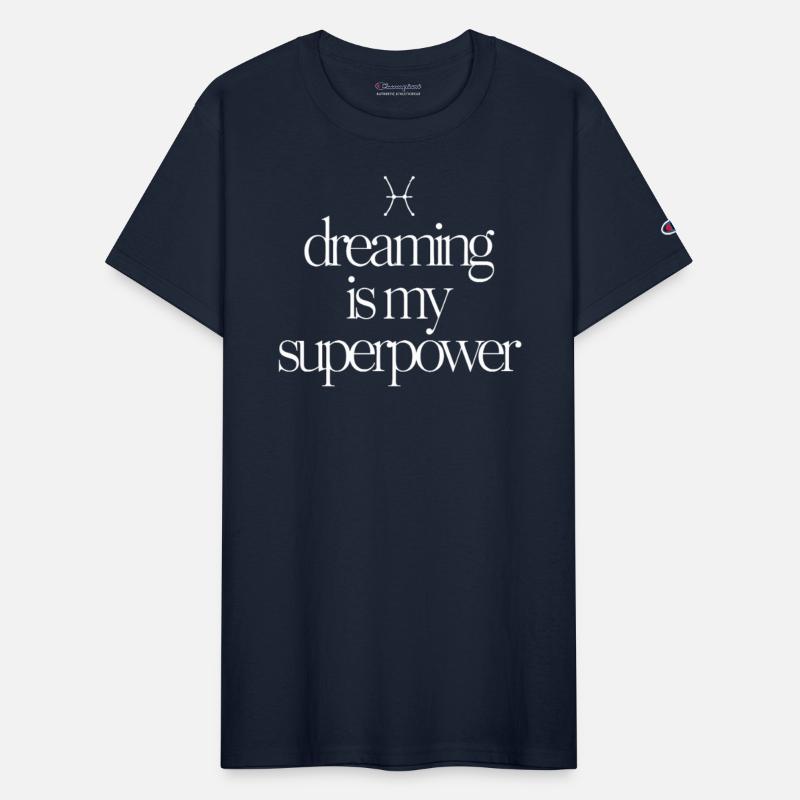 Pisces Zodiac Dreaming Is My Superpower