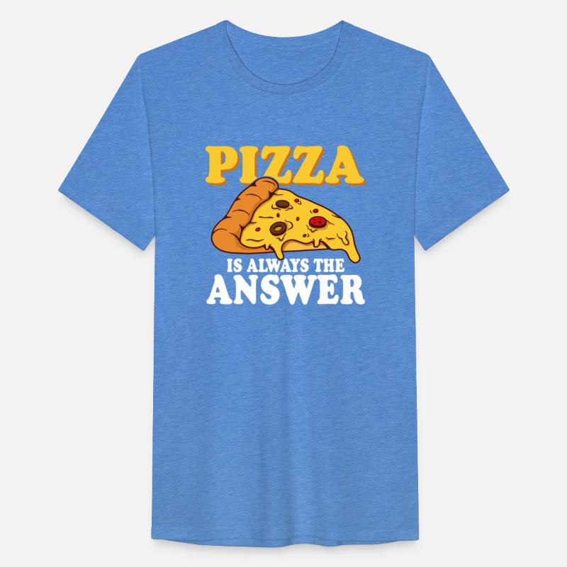 Pizza Is Always The Answer Pizza Lover Themed Part