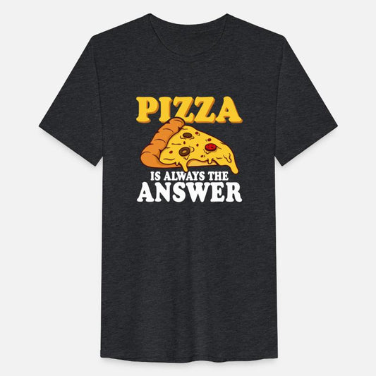 Pizza Is Always The Answer Pizza Lover Themed Part