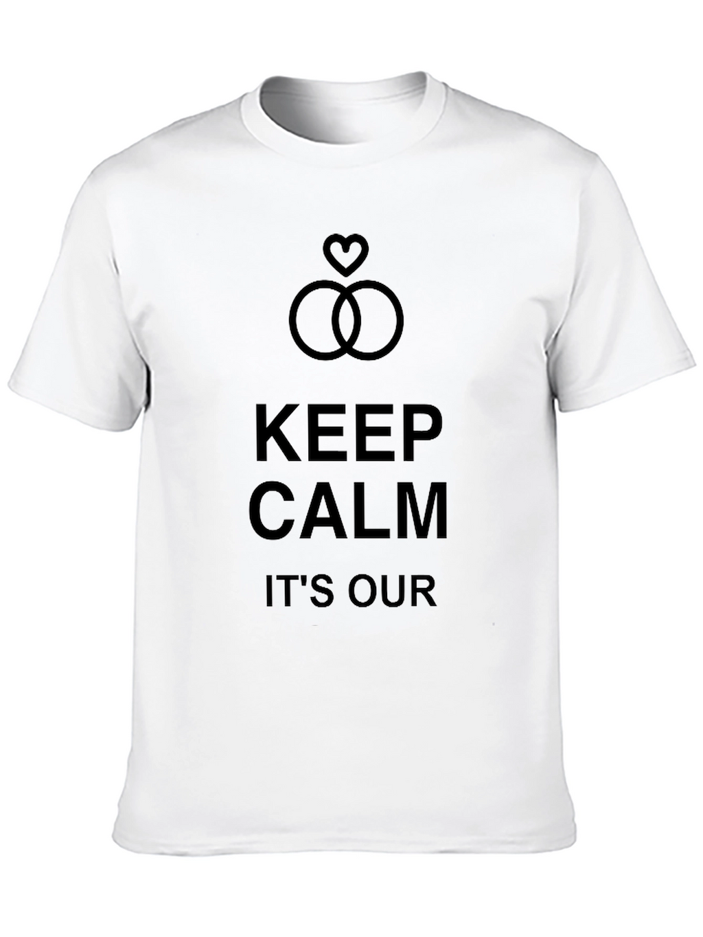 Keep Calm Its Our Anniversary T-Shirt