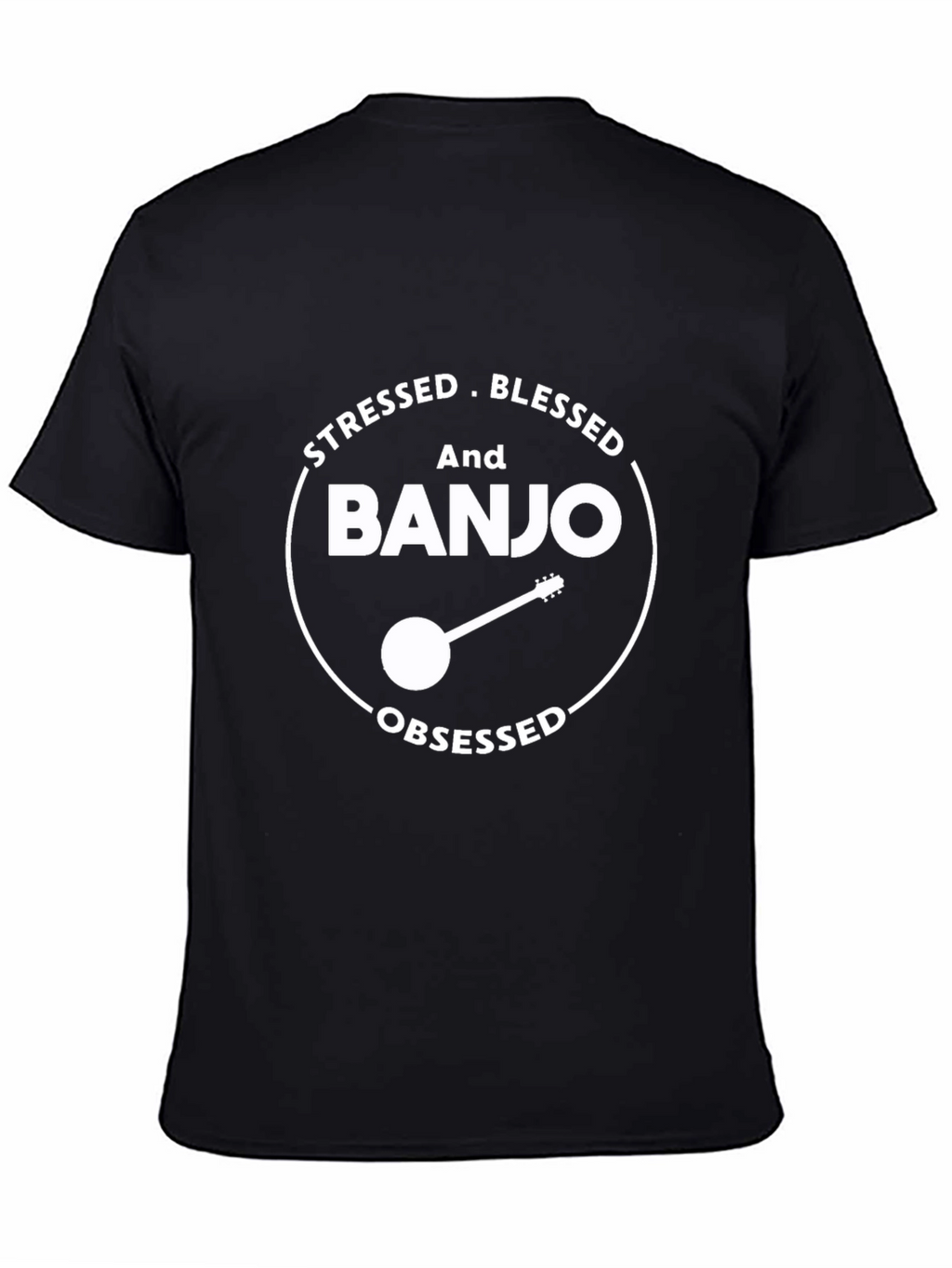 Stressed Blessed Banjo Obsessed T-Shirt