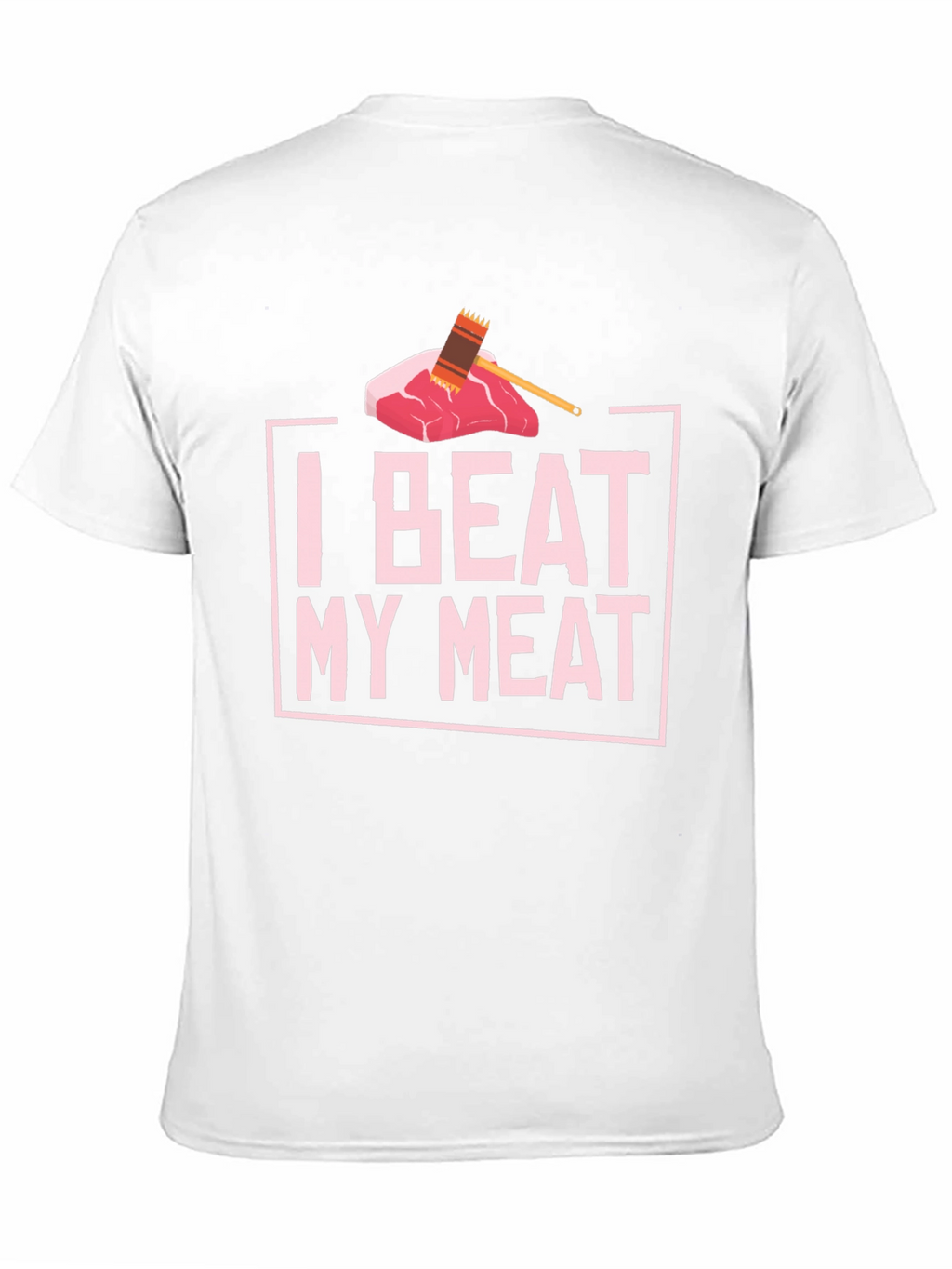 I Beat My Meat Funny BBQ T-Shirt