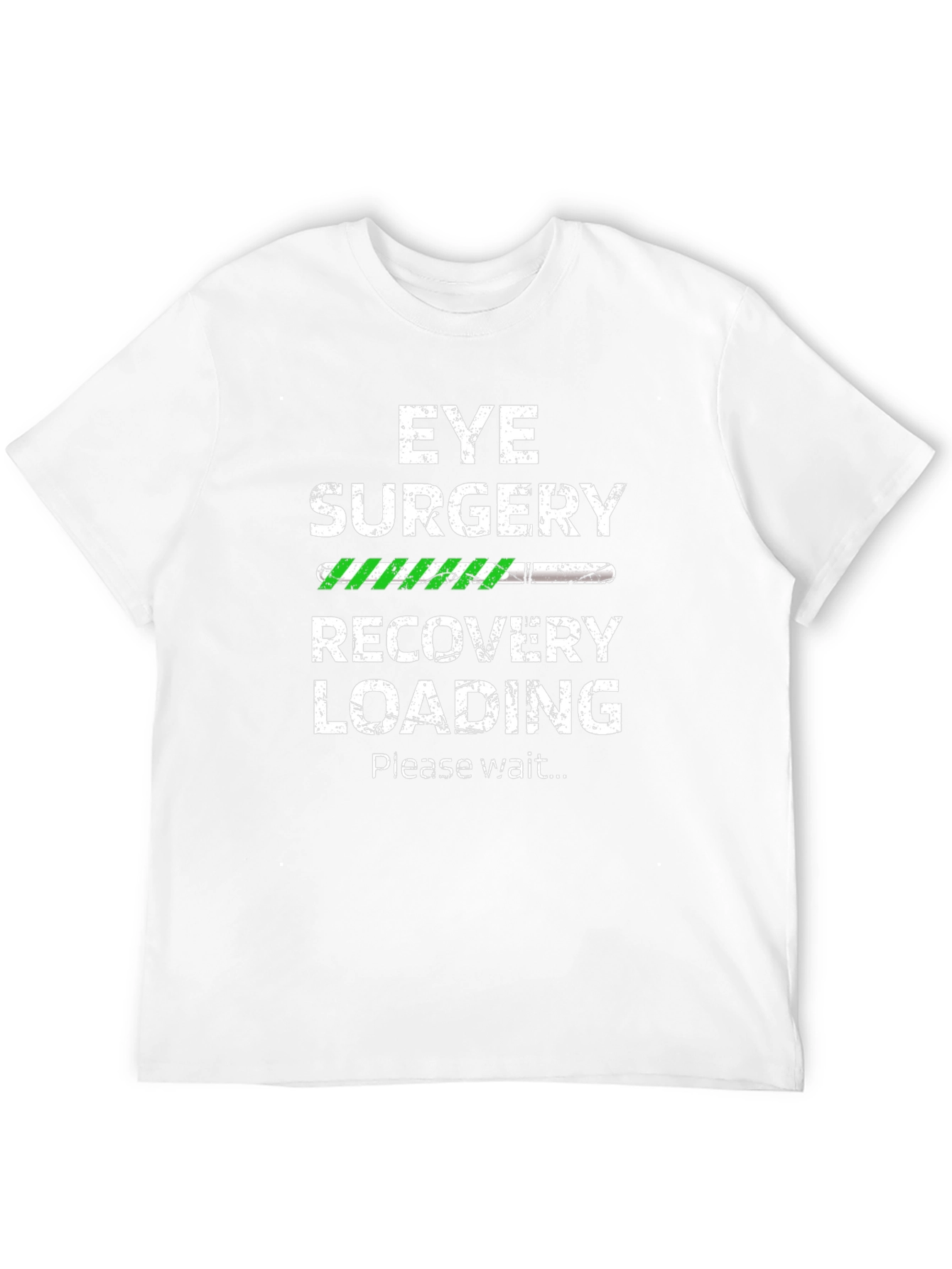 Eye Surgery Recovery Loading T-Shirt