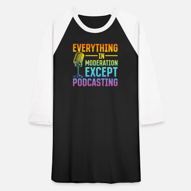 Podcast Host - Everything In Moderation Except Pod