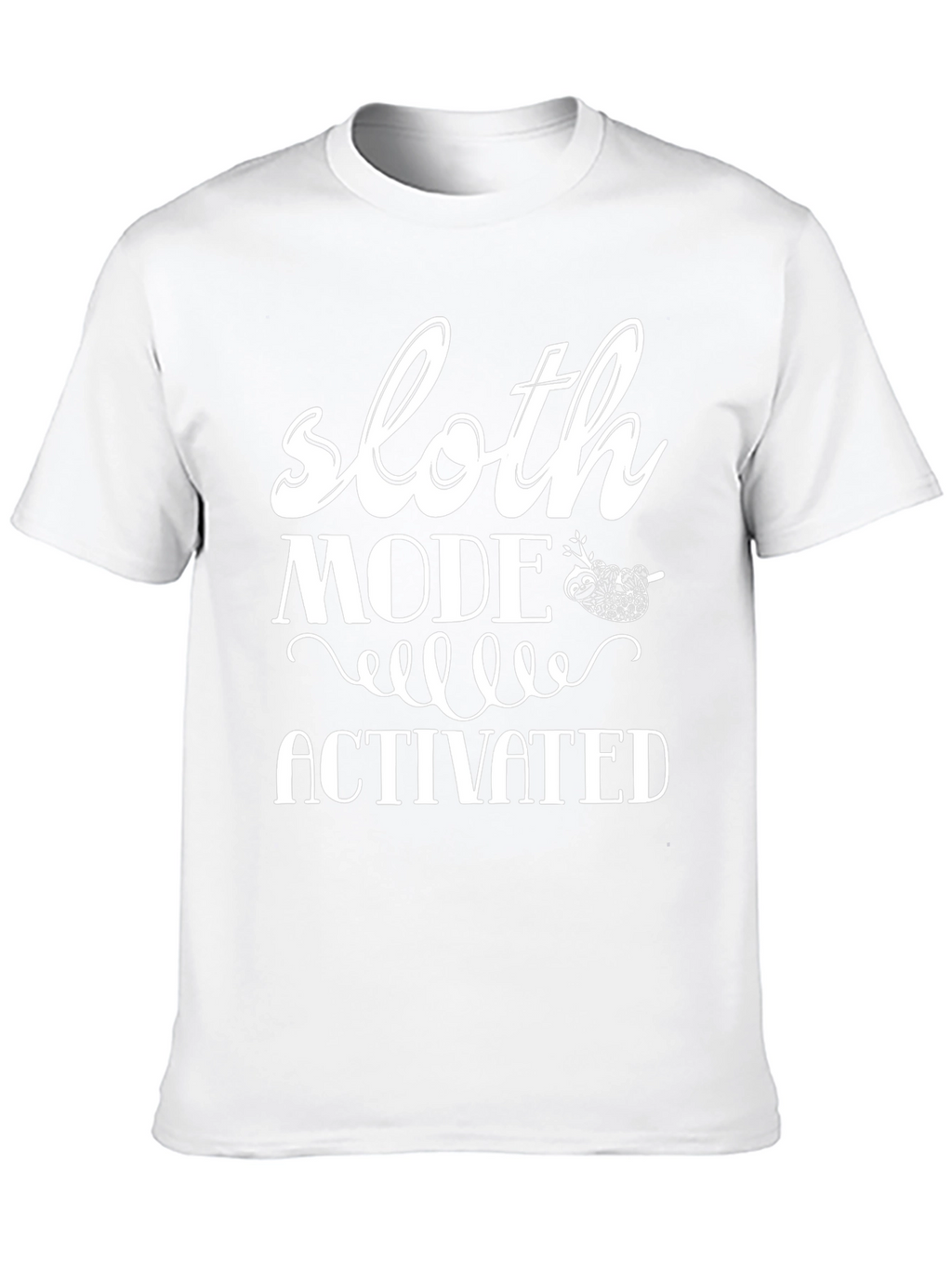 Sloth Mode Activated Graphic T-Shirt