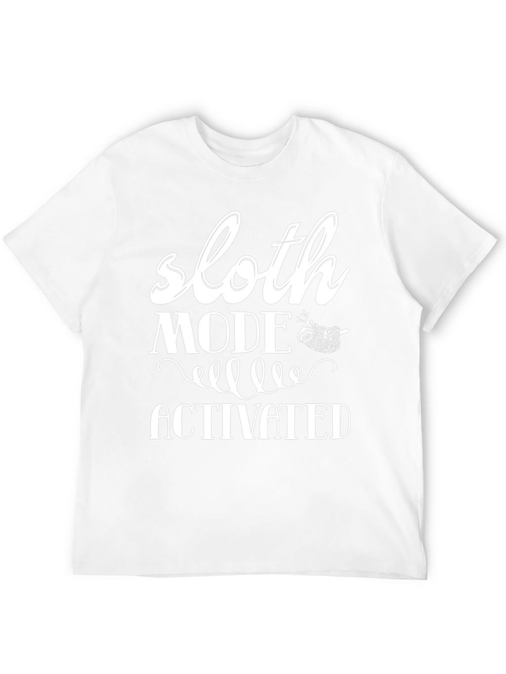 Sloth Mode Activated Graphic T-Shirt