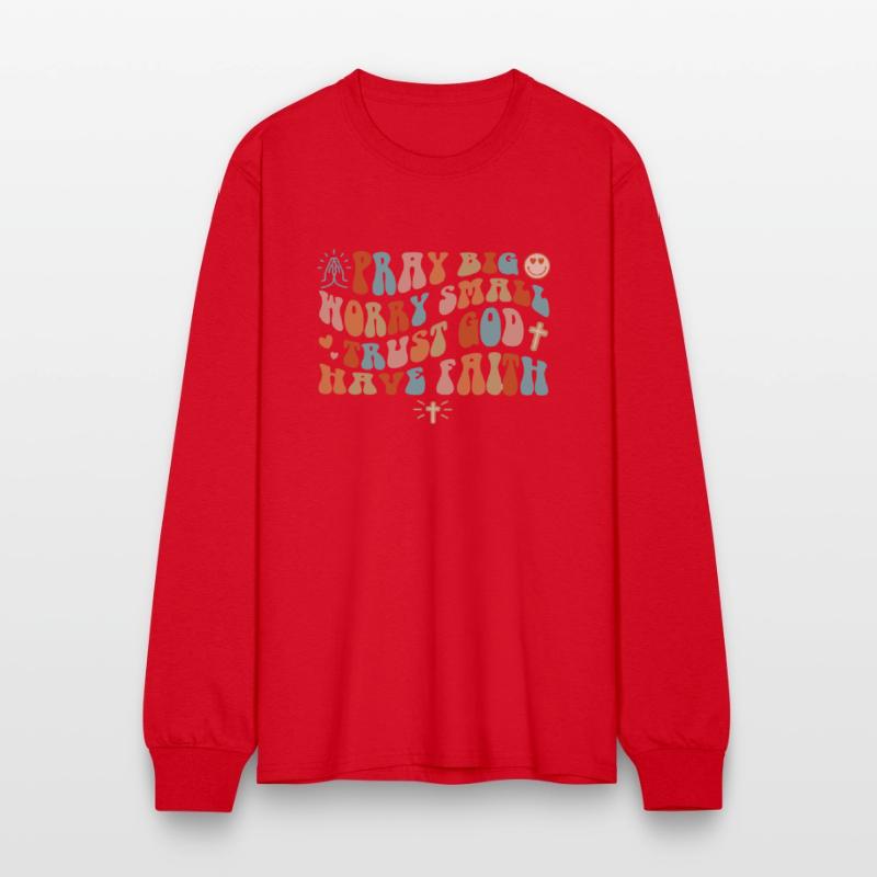 PRAY BIG WORRY SMALL TRUST GOD LAUGH MORE STRESS L